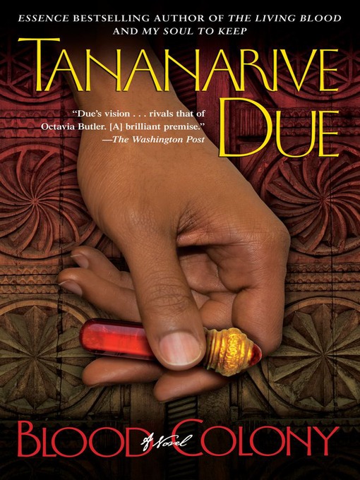 Title details for Blood Colony by Tananarive Due - Wait list